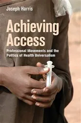 Book cover of Achieving Access by Joseph Harris