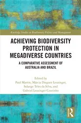 Book cover of Achieving Biodiversity Protection in Megadiverse Countries by Paul Martin