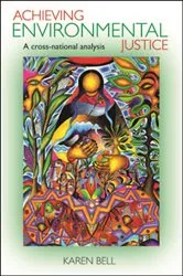Book cover of Achieving Environmental Justice by Karen Bell