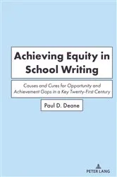 Book cover of Achieving Equity in School Writing by Paul Deane
