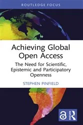 Book cover of Achieving Global Open Access by Stephen Pinfield
