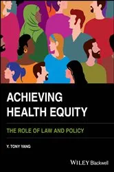 Book cover of Achieving Health Equity by Y. Tony Yang