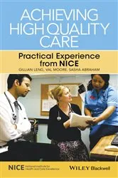 Book cover of Achieving High Quality Care by Gillian Leng