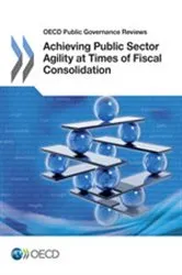 Book cover of Achieving Public Sector Agility at Times of Fiscal Consolidation by OECD Publishing