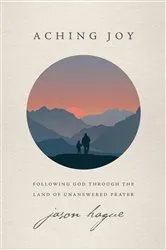 Book cover of Aching Joy by Jason Hague