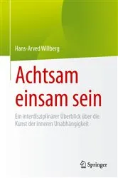 Book cover of Achtsam einsam sein by Hans-Arved Willberg