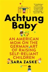 Book cover of Achtung Baby by Sara Zaske