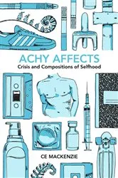 Book cover of Achy Affects by CE Mackenzie