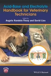 Book cover of Acid-Base and Electrolyte Handbook for Veterinary Technicians by Angela Randels-Thorp