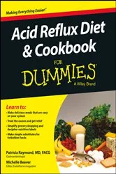 Book cover of Acid Reflux Diet & Cookbook For Dummies by Patricia Raymond