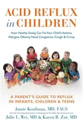 Book cover of Acid Reflux in Children by Jamie Koufman