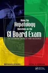 Book cover of Acing the Hepatology Questions on the GI Board Exam by Brennan Spiegel