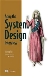 Book cover of Acing the System Design Interview by Zhiyong Tan