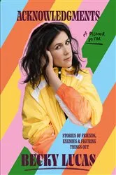 Book cover of Acknowledgments by Becky Lucas