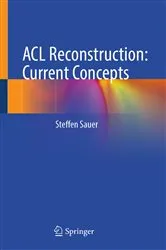 Book cover of ACL Reconstruction: Current Concepts by Steffen Sauer