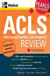 Book cover of ACLS (Advanced Cardiac Life Support) Review: Pearls of Wisdom, Third Edition (3rd ed.) by Michael Zevitz