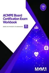 Book cover of ACMPE Board Certification Exam Workbook (4th ed.) by Unknown