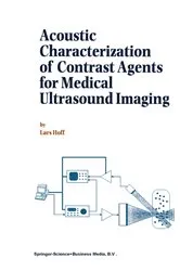 Book cover of Acoustic Characterization of Contrast Agents for Medical Ultrasound Imaging by L. Hoff