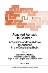 Book cover of Acquired Aphasia in Children by Isabel PavÃ£o Martins