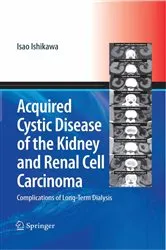 Book cover of Acquired Cystic Disease of the Kidney and Renal Cell Carcinoma by Isao Ishikawa