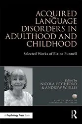 Book cover of Acquired Language Disorders in Adulthood and Childhood by Nicola Pitchford