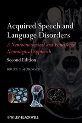Book cover of Acquired Speech and Language Disorders (2nd ed.) by Bruce E. Murdoch