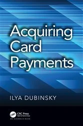 Book cover of Acquiring Card Payments by Ilya Dubinsky