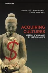 Book cover of Acquiring Cultures by Bénédicte Savoy