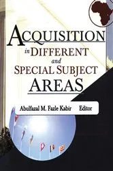 Book cover of Acquisition in Different and Special Subject Areas by Unknown