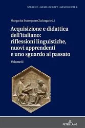 Book cover of Acquisizione e didattica dell’italiano: riflessioni linguistiche, nuovi apprendenti e uno sguardo al passato by Margarita Natalia Borreguero Zuloaga