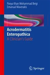 Book cover of Acrodermatitis Enteropathica by Pooya Khan Mohammad Beigi