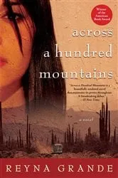 Book cover of Across a Hundred Mountains by Reyna Grande