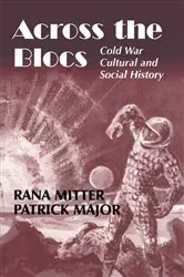 Book cover of Across the Blocs by Patrick Major