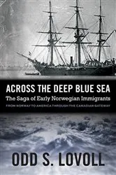 Book cover of Across the Deep Blue Sea by Odd S. Lovoll