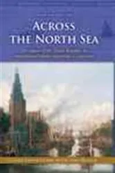 Book cover of Across the North Sea by Jelle van Lottum