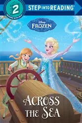 Book cover of Across the Sea (Disney Frozen) by Ruth Homberg