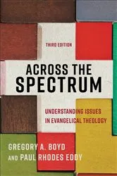 Book cover of Across the Spectrum (3rd ed.) by Gregory A. Boyd