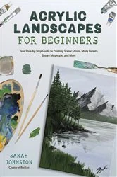 Book cover of Acrylic Landscapes for Beginners by Sarah Johnston