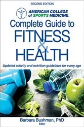 Book cover of ACSM's Complete Guide to Fitness & Health (2nd ed.) by American College of Sports Medicine