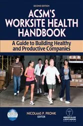 Book cover of ACSM's Worksite Health Handbook (2nd ed.) by American College of Sports Medicine