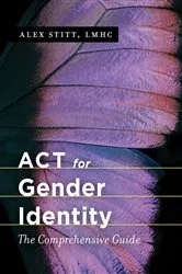 Book cover of ACT for Gender Identity by Alex Stitt