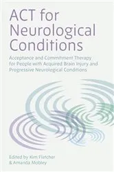Book cover of ACT for Neurological Conditions by Kimberley Fletcher