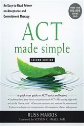 Book cover of ACT Made Simple (2nd ed.) by Russ Harris