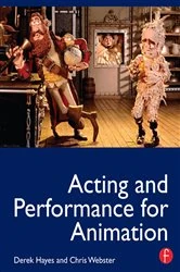 Book cover of Acting and Performance for Animation by Derek Hayes