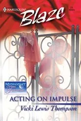 Book cover of Acting on Impulse by Vicki Lewis Thompson
