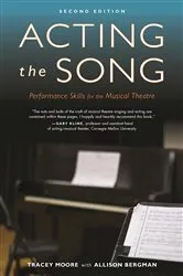 Book cover of Acting the Song (2nd ed.) by Tracey Moore