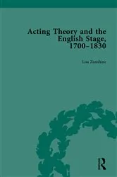 Book cover of Acting Theory and the English Stage, 1700-1830 Volume 1 by Lisa Zunshine