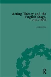 Book cover of Acting Theory and the English Stage, 1700-1830 Volume 4 by Lisa Zunshine