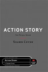Book cover of Action Story by Shawn Coyne
