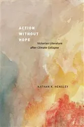 Book cover of Action without Hope by Nathan K. Hensley